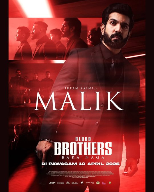 Blood Brothers: Bara Naga poster — Irfan Zaini as Malik